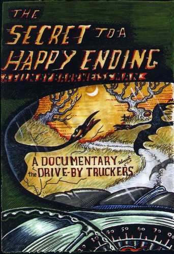 Album Drive-By Truckers: The Secret To A Happy Ending (A Documentary About The Drive-By Truckers)