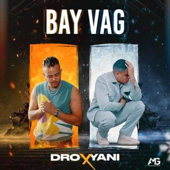 Album Dro X Yani: Bay Vag