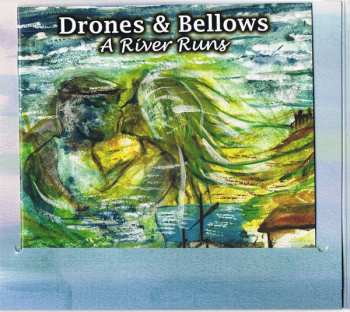 CD Drones & Bellows: A River Runs
