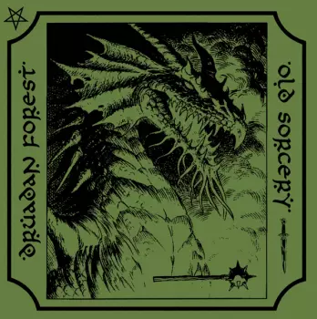 Druadan Forest: Druadan Forest / Old Sorcery