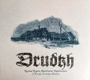 CD Drudkh: Кілька Рядків Aрхаїчною Українською = A Few Lines In Archaic Ukrainian DIGI