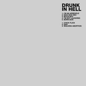 LP Drunk In Hell: Drunk In Hell LTD