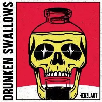 Drunken Swallows: Herzlaut