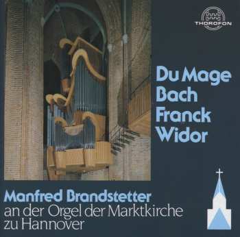 Album Du Mage / Bach / Franck / Widor: Livre D Orgue