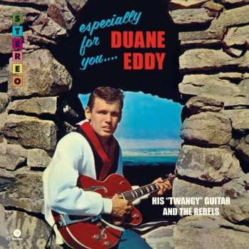 LP Duane Eddy And The Rebels: Especially For You LTD
