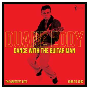 LP Duane Eddy: Dance with the Guitar Man, The Greatest Hits, 1958 to 1962