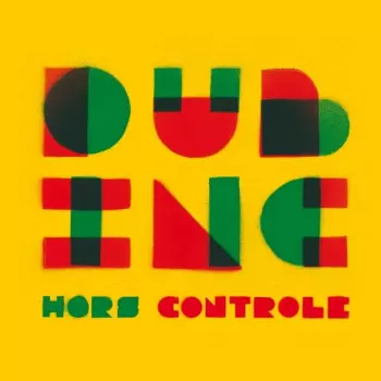 Dub Incorporation: Hors Controle