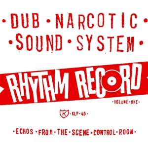 LP Dub Narcotic Sound System: Rhythm Record Volume One (Echos From The Scene Control Room)