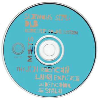 CD The Jon Spencer Blues Explosion: Sideways Soul: Dub Narcotic Sound System Meets The Jon Spencer Blues Explosion In A Dancehall Style!