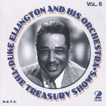 2CD Duke Ellington And His Orchestra: The Treasury Shows Vol. 6