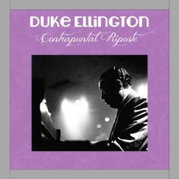 Album Duke Ellington: Contrapuntal Riposte