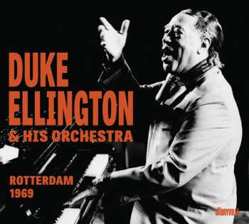 CD Duke Ellington And His Orchestra: Rotterdam 1969