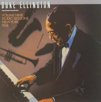 Album Duke Ellington: The Private Collection: Volume Nine, Studio Sessions New York 1968