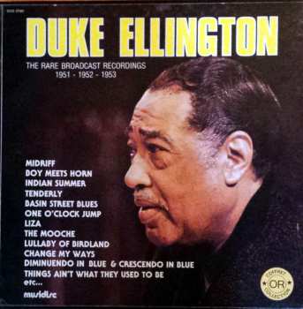 3LP/Box Set Duke Ellington: The Rare Broadcast Recordings 1951 - 1952 - 1953