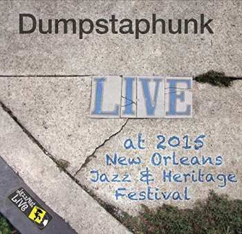 Album Dumpstaphunk: Jazzfest 2015