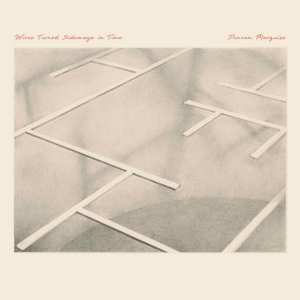 LP Duncan Marquiss: Wires Turned Sideways In Time  LTD