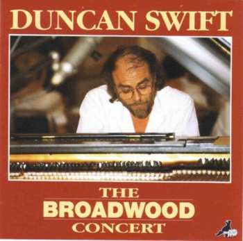 Album Duncan Swift: Broadwood Concert