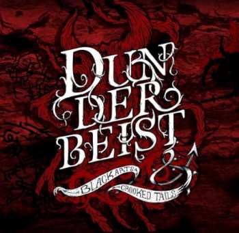 Album Dunderbeist: Black Arts & Crooked Tails