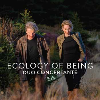 CD Duo Concertante: Ecology Of Being