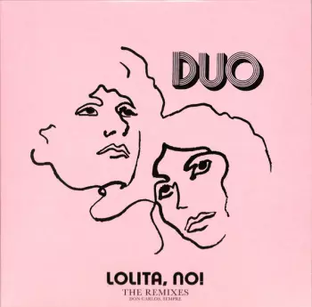Duo: Lolita, No! (The Remixes)