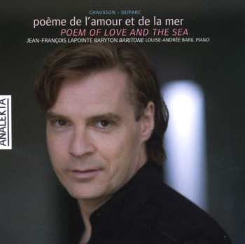 Album Duprac / Chausson / Lapointe: Poemes De Duprac & Chausson