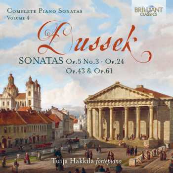 CD Jan Ladislav Dusík: Complete Piano Sonatas Volume 4