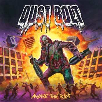 CD Dust Bolt: Awake The Riot