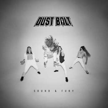 CD Dust Bolt: Sound & Fury