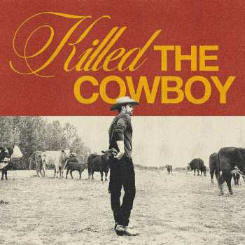 LP Dustin Lynch: Killed The Cowboy