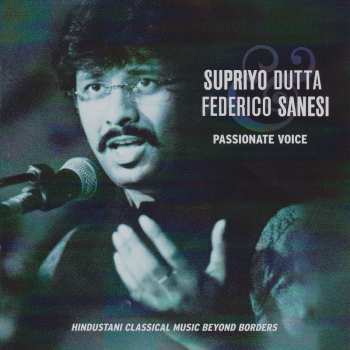CD Dutta,supriyo / Sanesi,federico: Passionate Voice
