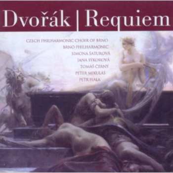 Album Antonín Dvořák: Requiem In B-flat Minor Op. 89, B. 165