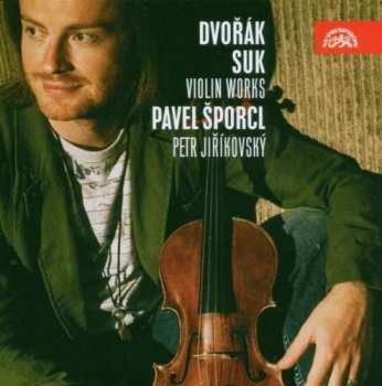 CD Pavel Šporcl: Dvořák: Sonáta, Nokturno a Slovanské