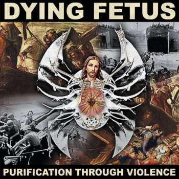 LP Dying Fetus: Purification Through Violence DLX | LTD | CLR