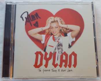 CD Dylan: The Greatest Thing I'll Never Learn