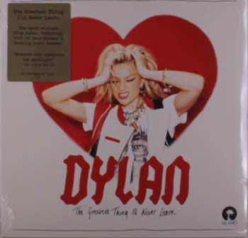 LP Dylan: The Greatest Thing I'll Never Learn