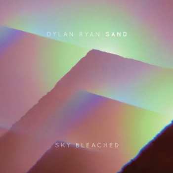 CD Dylan Ryan: Sky Bleached