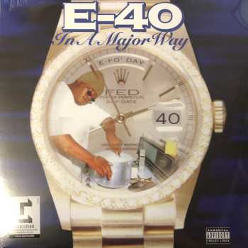 2LP E-40: In A Major Way
