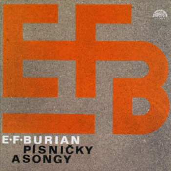 LP E. F. Burian: Písničky A Songy