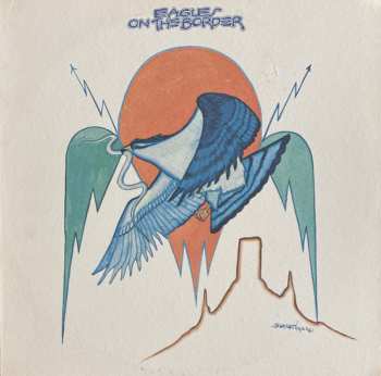 LP Eagles: On The Border