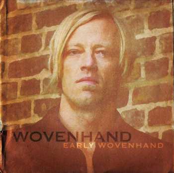 4LP/Box Set Woven Hand: Early Wovenhand LTD