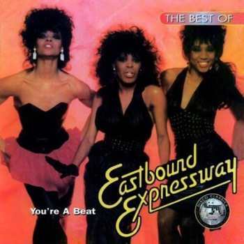 CD Eastbound Expressway: The Best Of Eastbound Expressway - You're A Beat