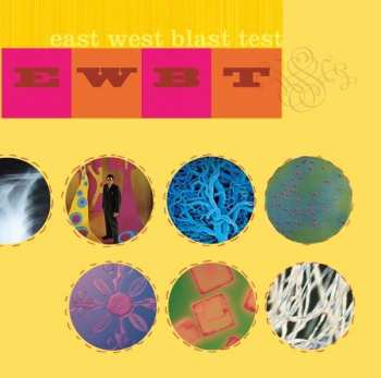 Album East/West Blast Test: Popular Music For Unpopular People