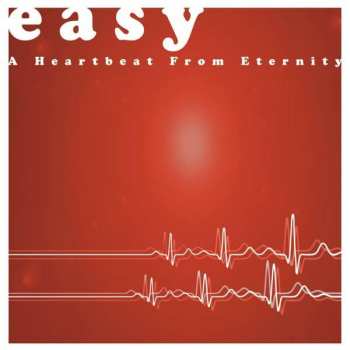 LP Easy: A Heartbeat From Eternity