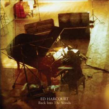 CD Ed Harcourt: Back Into The Woods