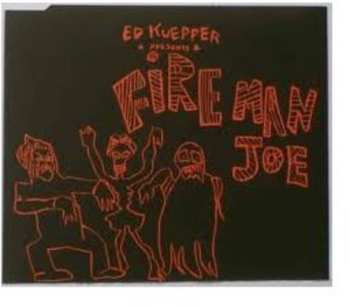 Album Ed Kuepper: Fireman Joe