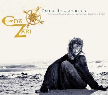 CD Eda Zari: Toka Incognita