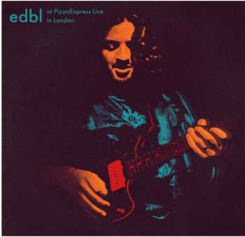 LP edbl: At Pizzaexpress Live in London LTD