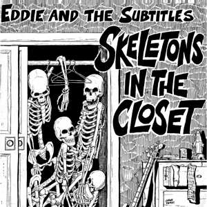 LP Eddie And The Subtitles: Skeletons In The Closet
