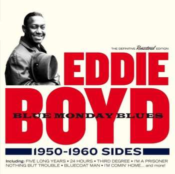 CD Eddie Boyd: Blue Monday Blues 1950 - 1960 Sides