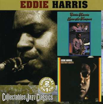 Album Eddie Harris: Live At Newport / Instant Death